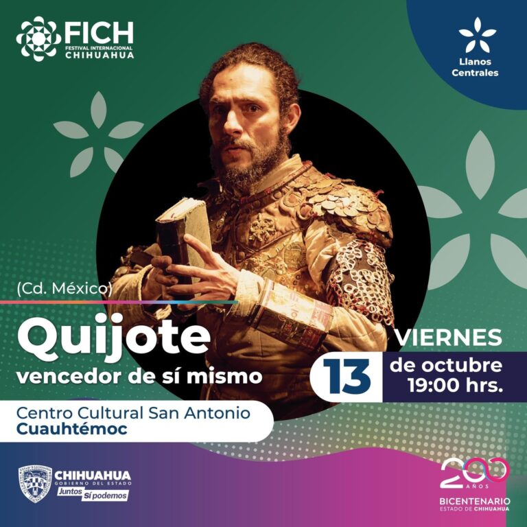 El Festival Internacional Chihuahua está de regreso y llegará a Cuauhtémoc. El primer evento será este viernes 13 de octubre, con el “Quijote, vencedor de sí mismo”, en el Teatro de Cámara del Centro Cultural San Antonio.